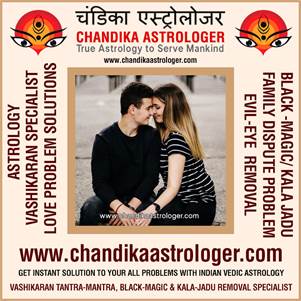 Best Astrologer, Love Marriage Problems, Vashikaran Mantra, Kala Jadu Black Magic Spe