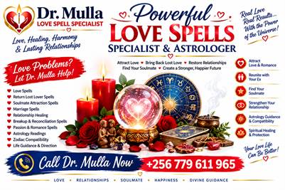 10 Powerful Love Spells & Spiritual Love Guidance by Dr. Mulla | +256 779 611 965