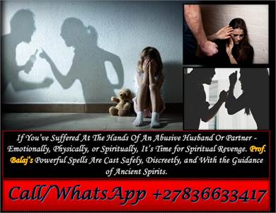 Revenge Spells for Domestic Violence, Revenge Spell Abusive Husband +27836633417